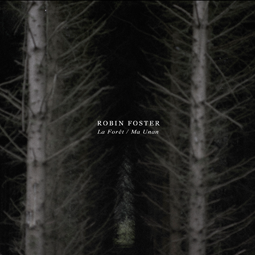 Robin Foster - La forêt - Ma Unan